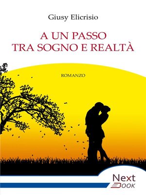 cover image of A un passo tra sogno e realtà